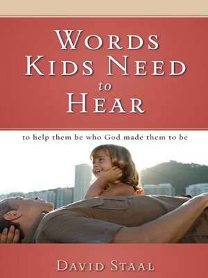 cover image of Words Kids Need to Hear